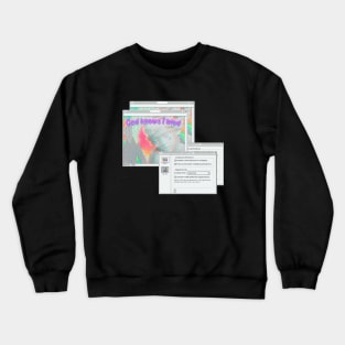 God Knows I Tried Crewneck Sweatshirt